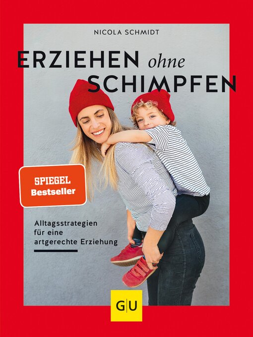 Title details for Erziehen ohne Schimpfen by Nicola Schmidt - Available